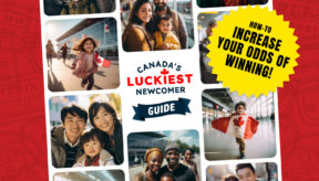 Canada's Luckiest Newcomer - Guide