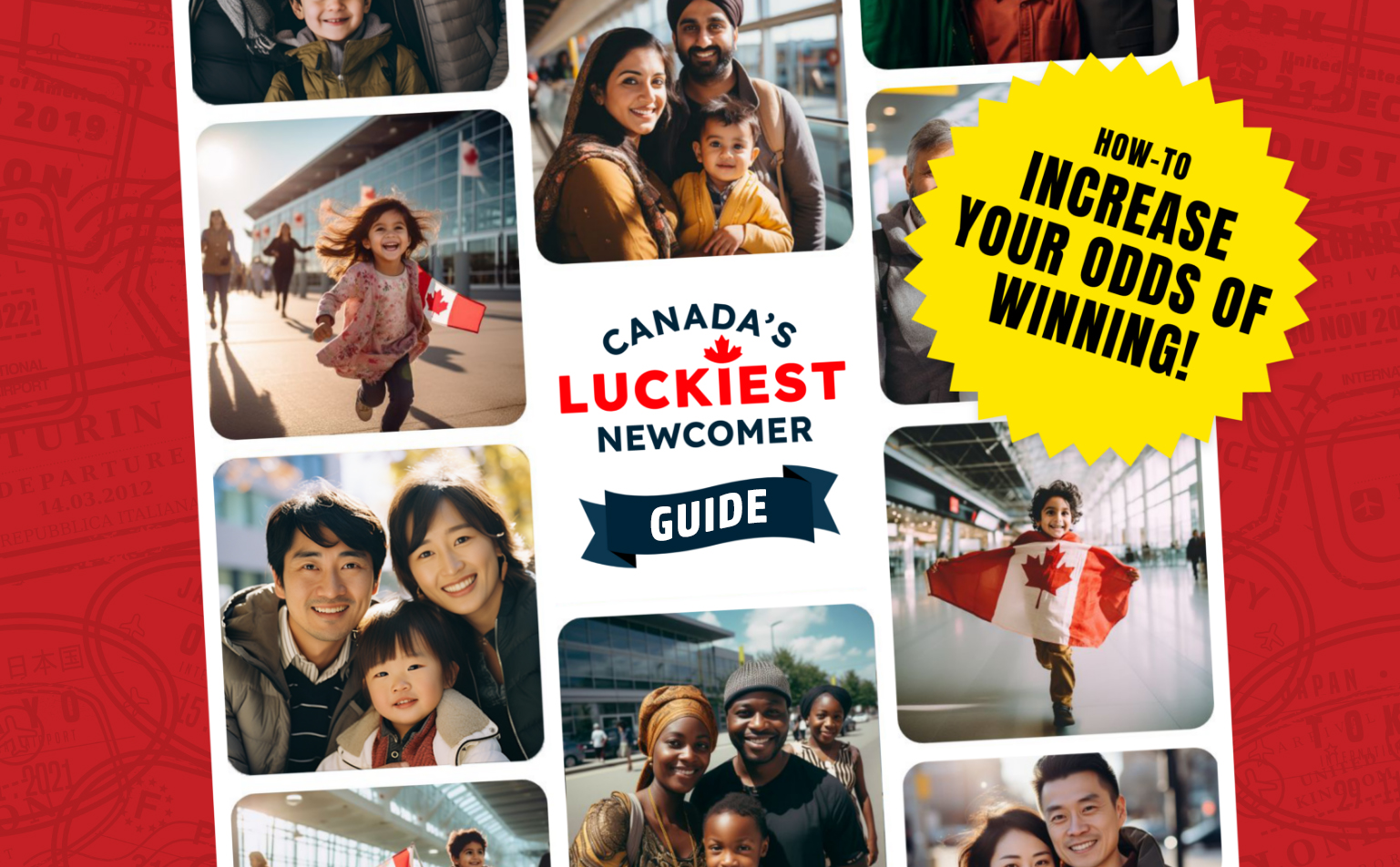Canada's Luckiest Newcomer - Guide
